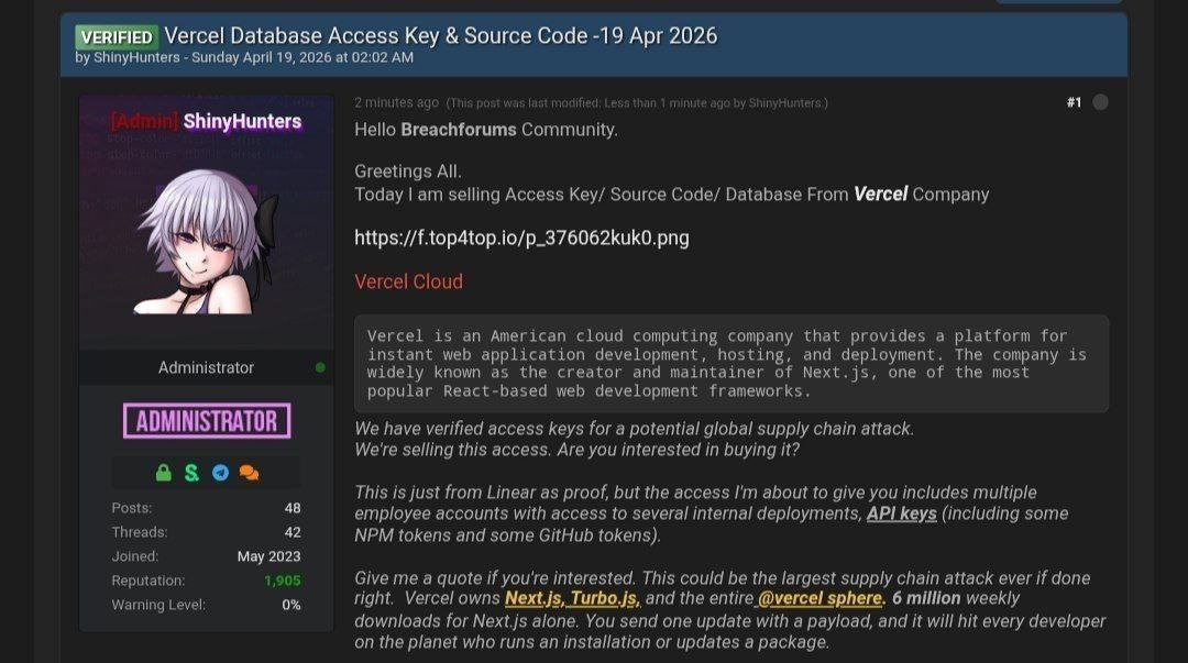ShinyHunters BreachForums listing advertising Vercel access keys, source code, and database access. The post highlights employee accounts, API keys, NPM tokens, and GitHub tokens.